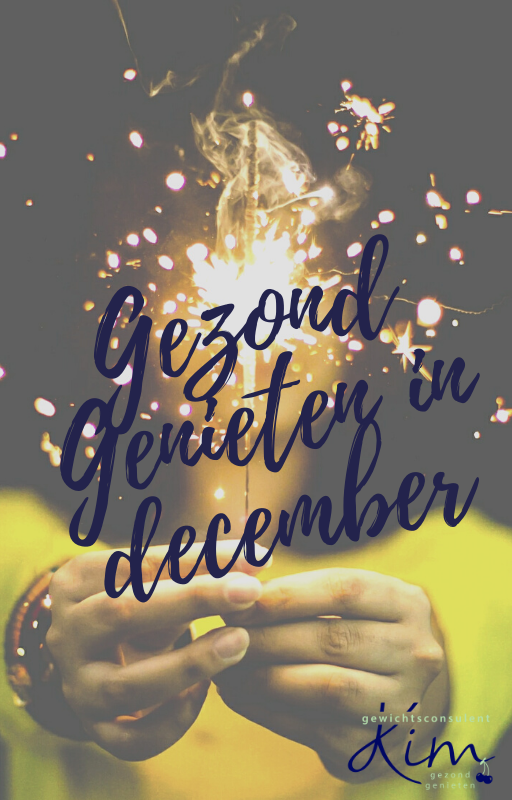 December gezond genieten in december